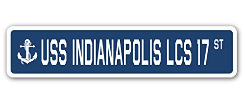 USS Indianapolis LCS 17 Street Sign us Navy Ship Veteran Sailor Gift