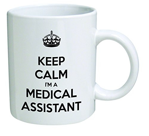 Funny Mug - Keep Calm I'm a Medical Assistant - 11 OZ Coffee Mugs - Inspirational gifts and sarcasm - By A Mug To Keep TM Funny Mug - Keep Calm I'm a Medical Assistant - 11 OZ Coffee Mugs - Inspirational gifts and sarcasm - By A Mug To Keep TM