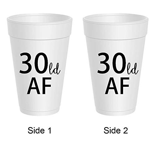 Mandeville Party Company, 10 Count Styrofoam Cups, 30th Birthday 30 Old AF