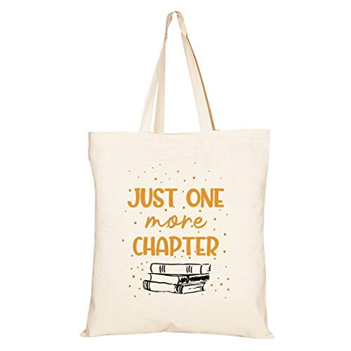 Just One More Chapter - Funny Library Tote Bag Gift For Teens,Kids,Students,Teacher, Classmate,Friends, Book Lovers, Readers, Bibliophiles,Birthday,Valentine'S Day, Back To School,Christmas