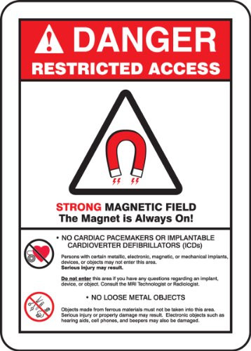 Accuform Signs MRAD140VP Plastic Safety Sign, Legend "DANGER RESTRICTED ACCESS STRONG MAGNETIC FIELD THE MAGNET IS ALWAYS ON! -NO CARDIAC PACEMAKERS OR IMPLANTABLE CARDIOVERTER DEFIBRILLATORS (ICDs) -NO LOOSE METAL OBJECTS" with Graphic, 14" Length x 10" Width x 0.055" Thickness, Red/Black on White