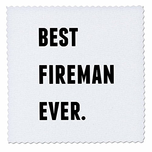 3dRose Best Fireman Ever, black Letters on A White Background - Quilt Square, 14 by 14-Inch (qs_213371_5) 3dRose Best Fireman Ever, black Letters on A White Background - Quilt Square, 14 by 14-Inch (qs_213371_5)