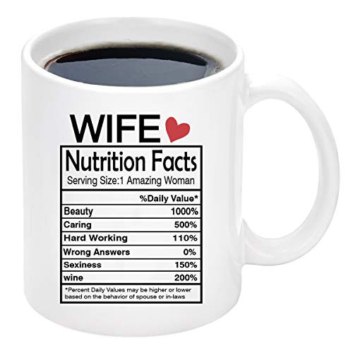 Wife Nutrition Facts Mug Valentines Day Gifts for Wife Her Best Wife Gifts Wife Coffee Mug Gifts for Wife from Husband Novelty Anniversary Wedding Gifts for Wife Her Women 11Oz