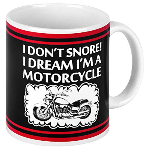 I Don't Snore I Dream I'm a Motorcycle Funny Coffee Mug Motorcycle Gag Gifts for Biker Lover Fathers Day Gifts For Men Dad Father Grandpa Novelty Motorcycle Ceramic Coffee Mug Cup 11 Ounce Black