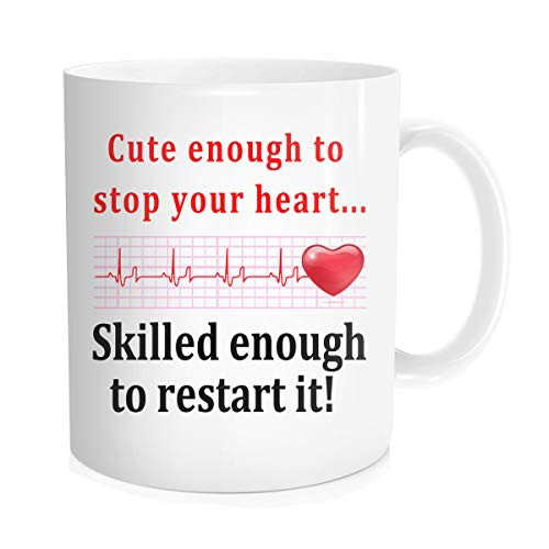Funny Coffee Mug Tea Cup with Inspiration Quotes - Cute Enough To Stop Your Heart Skilled Enough To Restart It- Thank-you For Men Women Doctor Nurse Fighters, White Ceramic 11 oz