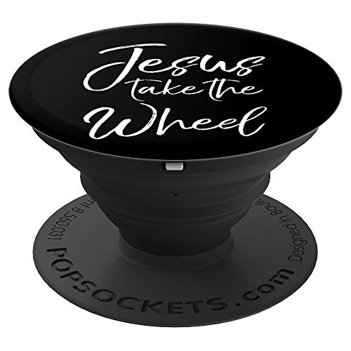 Jesus Take the Wheel PopSocket Grip Christian Quote Saying PopSockets Grip and Stand for Phones and Tablets