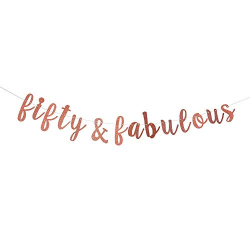 Rose Gold Fifty & Fabulous Banner, 50th Birthday Party Decor, Funny 50 Years Old Birthday Banner, 50th Birthday Party Decorations
