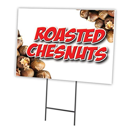 Roasted Chestnuts 18"x24" Yard Sign & Stake Outdoor Plastic coroplast Window