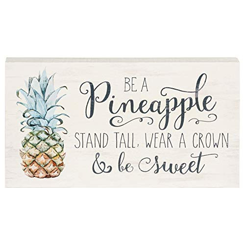 P. Graham Dunn Pineapple Wear Crown Be Sweet Whitewash 10 x 5.5 Solid Wood Plank Wall Plaque Sign