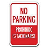 No Parking/Prohibido Estacionarse Sign 12" x 18" Heavy Gauge Aluminum Signs