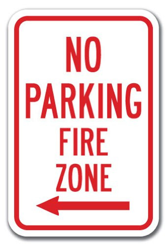 No Parking Fire Zone with left arrow Sign 12" x 18" Heavy Gauge Aluminum Signs