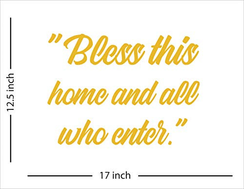 Bless This Home and All who Enter. -Wall Decals Religious Quotes Family Scripture Home Decor Bible Christian Vinyl Wall Art Wall Decal, Inspirational
