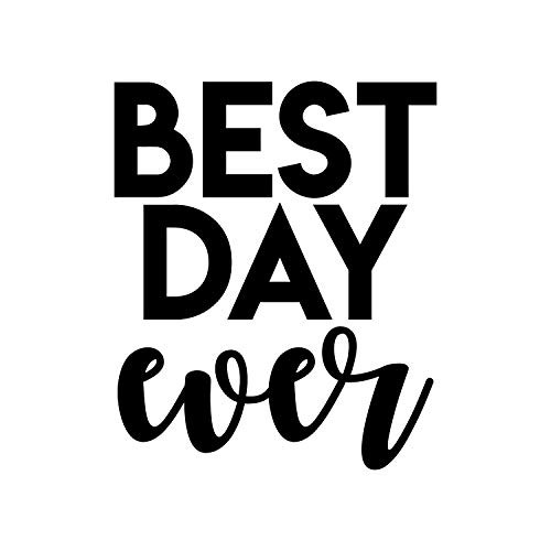 Vinyl Wall Art Decal - Best Day Ever - 20.5" x 17" - Trendy Motivational Positive Quote Sticker for Home Office Bedroom Living Room Kids Room Playroom Vinyl Wall Art Decal - Best Day Ever - 20.5" x 17" - Trendy Motivational Positive Quote Sticker for Home Office Bedroom Living Room Kids Room Playroom
