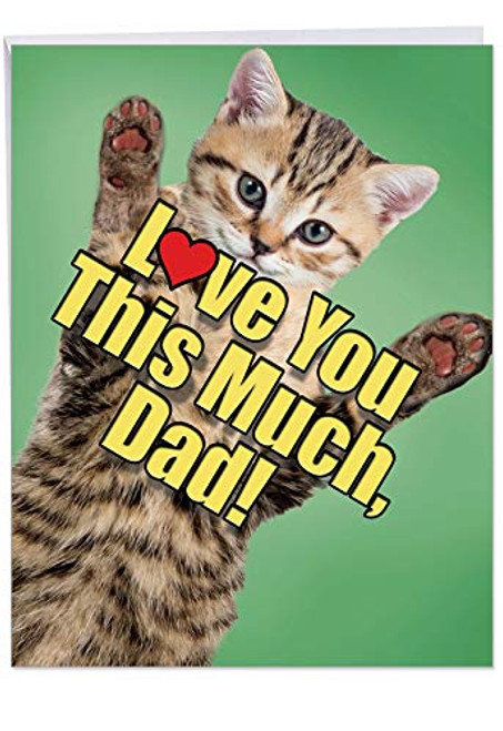 Cat Love You This Much Father - Big Happy Birthday Card for Dad with Envelope (8.5 x 11 Inch) - Adorable Kitten, Animal Bday Celebration Card for Fath
