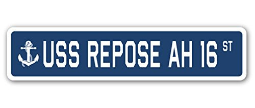 USS Repose AH 16 Street Sign us Navy Ship Veteran Sailor Gift