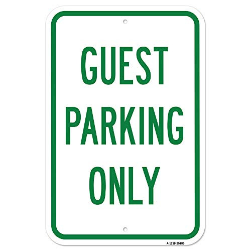 Guest Parking Only | 12" X 18" Heavy-Gauge Aluminum Rust Proof Parking Sign | Protect Your Business & Municipality | Made in The USA