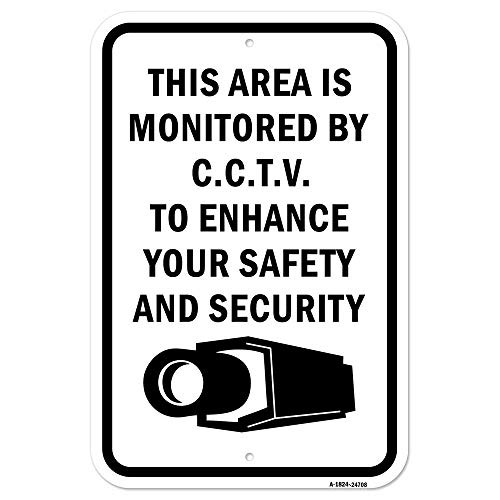This Area is Monitored by CCTV. for Your Safety & | 18" x 24" Heavy-Gauge Aluminum Rust Proof Parking Sign | Protect Your Business & Municipality | Ma