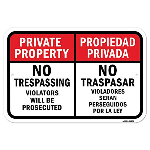 No Trespass Violator Prosecuted Privada Traspasar | 18" x 24" Heavy-Gauge Aluminum Rust Proof Parking Sign | Protect Your Business & Municipality | Ma