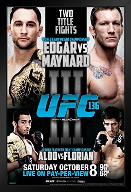 Pyramid America Official UFC 136 Edgar vs Gray Maynard III Sports Black Wood Framed Art Poster 14x20 Pyramid America Official UFC 136 Edgar vs Gray Maynard III Sports Black Wood Framed Art Poster 14x20