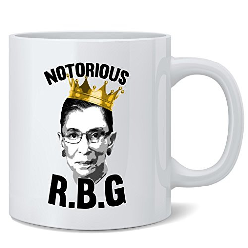 Notorious R.B.G. Ruth Bader Ginsburg Ceramic Coffee Mug Tea Cup Fun Novelty Gift 12 oz