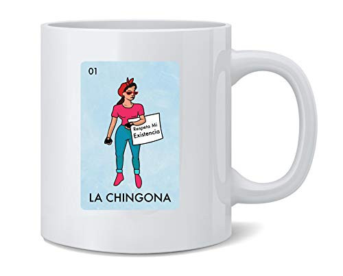 La Chingona Mexican Lottery Parody Feminist Latina Ceramic Coffee Mug Tea Cup Fun Novelty Gift 12 oz La Chingona Mexican Lottery Parody Feminist Latina Ceramic Coffee Mug Tea Cup Fun Novelty Gift 12 oz