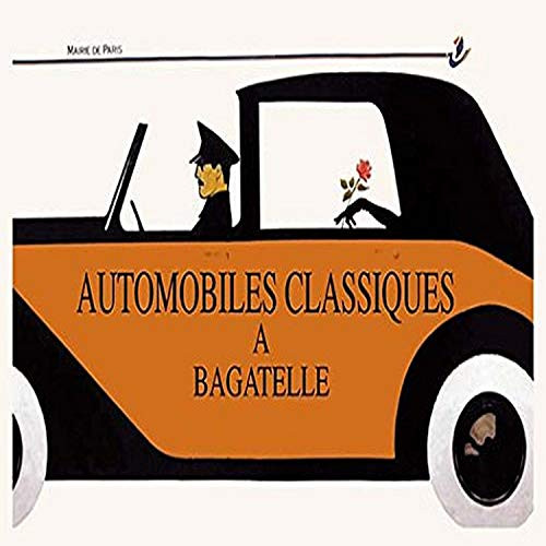 Buyenlarge 0-587-00233-6-G812 Automobiles Classiques A Bagatelle Fine Art Giclee Print, 8" x 12"