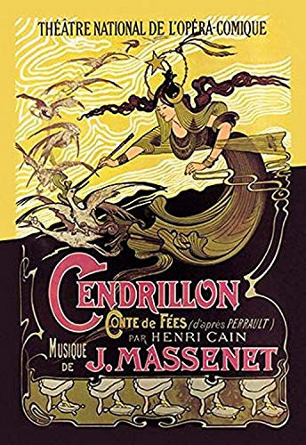 Buyenlarge 0-587-00703-6-P1827 Cendrillon: Theatre National de l'Opera-Comique Paper Poster, 18" x 27"