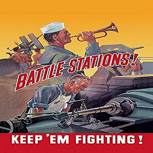 Buyenlarge 0-587-01033-9-G1827 'Battle Stations! Keep 'Em Fighting!' Giclee Fine Art Print, 18" x 27"