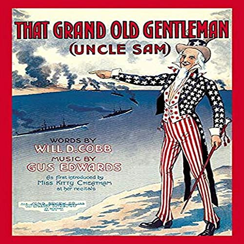 Buyenlarge 0-587-01338-9-G1827 'The Grand Old Gentleman-Uncle Sam' Giclee Fine Art Print, 18" x 27" Buyenlarge 0-587-01338-9-G1827 'The Grand Old Gentleman-Uncle Sam' Giclee Fine Art Print, 18" x 27"