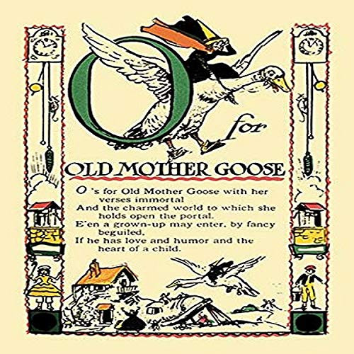 Buyenlarge 0-587-07435-3-G1827 'O for Old Mother Goose' Giclee Fine Art Print, 18" x 27"