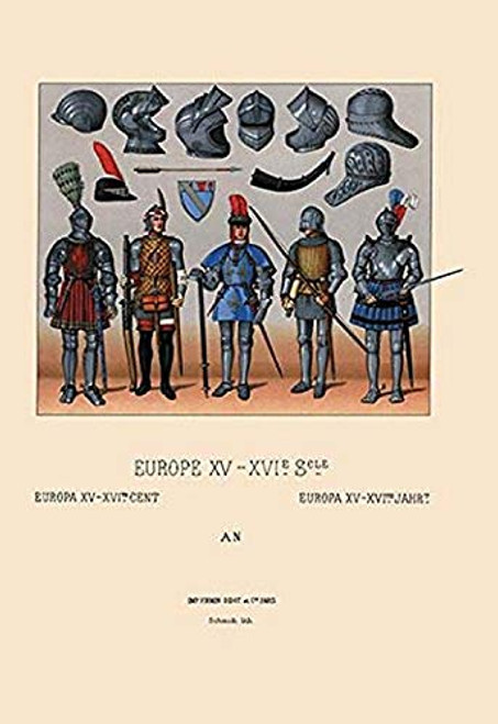 Buyenlarge 0-587-13800-9-P1218 European Armor of The Fifteenth and Sixteenth Centuries Paper Poster, 12" x 18" Buyenlarge 0-587-13800-9-P1218 European Armor of The Fifteenth and Sixteenth Centuries Paper Poster, 12" x 18"