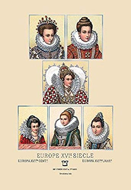 Buyenlarge 0-587-13855-6-P1218 Feminine Fashions of The European Aristocracy, Sixteenth Century #2" Paper Poster, 12" x 18" Buyenlarge 0-587-13855-6-P1218 Feminine Fashions of The European Aristocracy, Sixteenth Century #2" Paper Poster, 12" x 18"