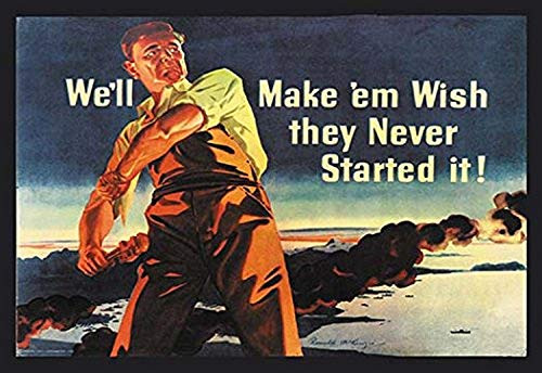 Buyenlarge We'll Make 'em Wish They Never Started It! - 16" X 24" Fine Art Giclee Print