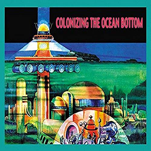 Buyenlarge 0-587-16012-8-P1218 Colonizing The Ocean Bottom Paper Poster, 12" x 18"