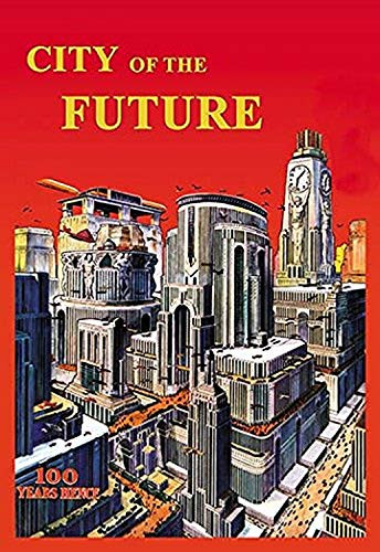 Buyenlarge City of The Future - 16" X 24" Fine Art Giclee Print