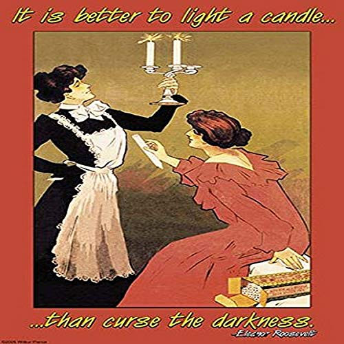 Buyenlarge 0-587-20814-7-G1827 'It is Better to Light a Candle Than to Curse The Darkness' Giclee Fine Art Print, 18" x 27"