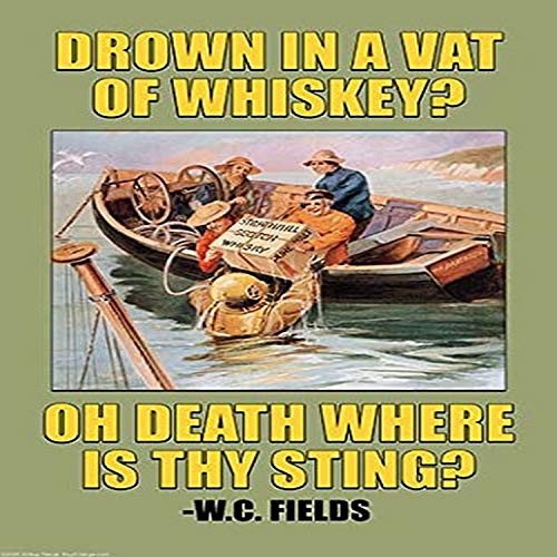 Buyenlarge 0-587-21220-9-G812 Drown in a Vat of Whiskey? Fine Art Giclee Print, 8 x 12