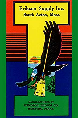 Buyenlarge Eagle Broom - Erickson Supply - 16" X 24" Fine Art Giclee Print