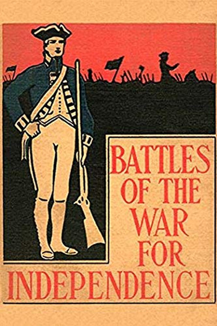 Buyenlarge 0-587-24622-7-P1827 Battles of The War for Independence Paper Poster, 18" x 27" Buyenlarge 0-587-24622-7-P1827 Battles of The War for Independence Paper Poster, 18" x 27"
