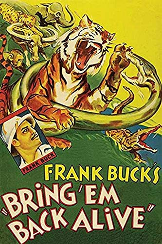 Buyenlarge 0-587-62936-L-G1624 Bring 'em Back Alive Fine Art Giclee Print (Edition 6527), 16" x 24"