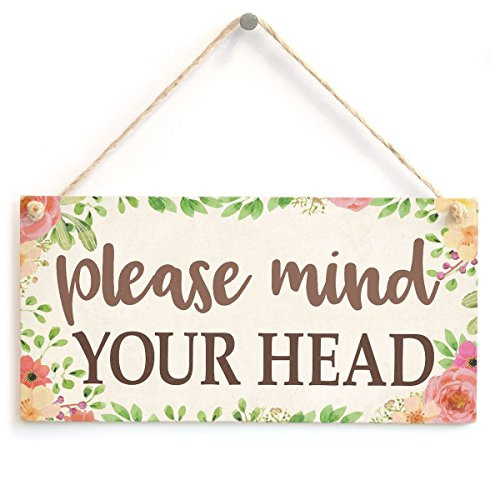 Meijiafei Please Mind Your Head - Hanging Sign for Your Home 10" x 5"