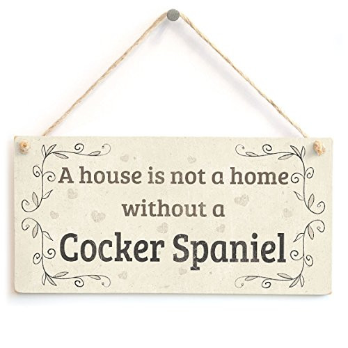Meijiafei A House is Not A Home Without A Cocker Spaniel - Rustic Dog Sign Plaque 10"x5"