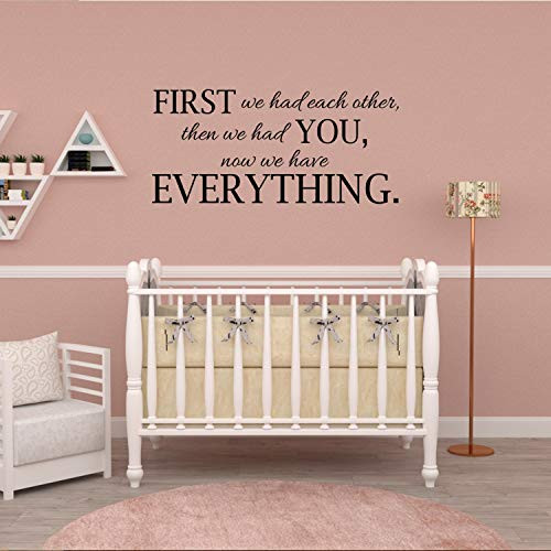 Basicor First We Had Each Other Then We Had You Now We Have Everything.Wall Decal Sticker Basicor First We Had Each Other Then We Had You Now We Have Everything.Wall Decal Sticker