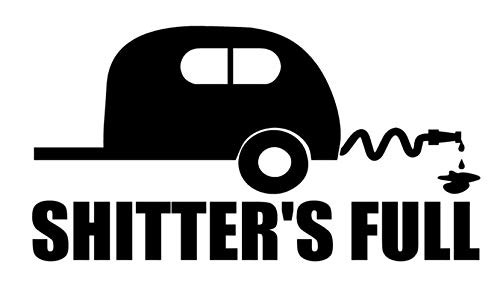 SixtyTwo24 Shitters Full - Decal [Black] 5" Funny RV Camper Travel Trailer Sticker, Camping Sticker RV Decal, Funny Camping Sticker