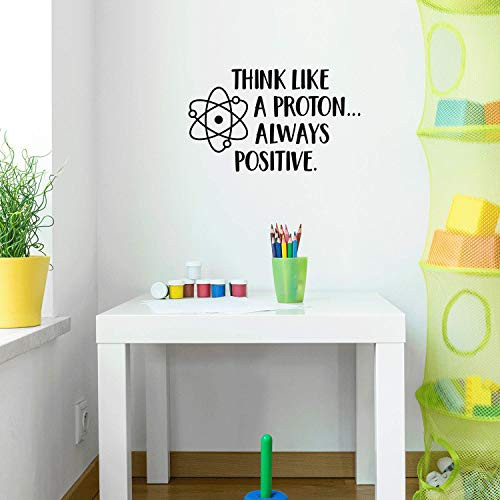 Vinyl Wall Art Decal - Think Like A Proton Always Positive - 17" x 28" - Modern Inspirational Science Quote for Home Bedroom Kids Room School Classroom Office Decoration Sticker (Black)