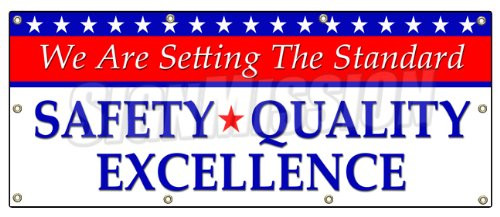 36"x96" Setting The Standard Safety Quality Excellence Banner Sign Workplace