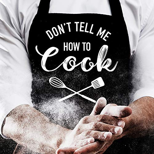 Ihopes Funny Apron for Women Men - Don't Tell Me How to Cook Apron with 2 Pockets and Adjustable Neck Strap - Perfect Kitchen Chef Gifts for Birthday/Christmas/Thanksgiving