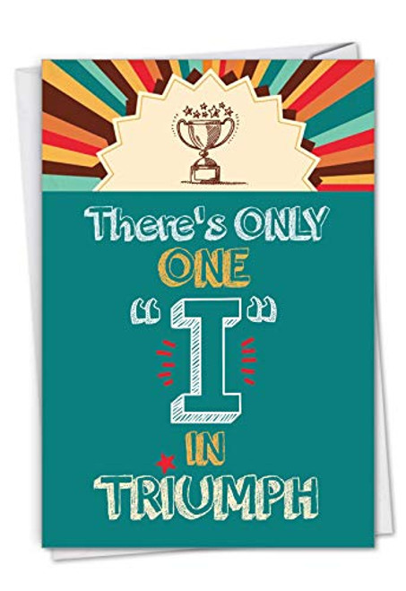 NobleWorks, One I In Triumph - Funny Congratulations Card with Envelope - Colorful Celebration Notecard, Congrats Stationery C7237CGG NobleWorks, One I In Triumph - Funny Congratulations Card with Envelope - Colorful Celebration Notecard, Congrats Stationery C7237CGG