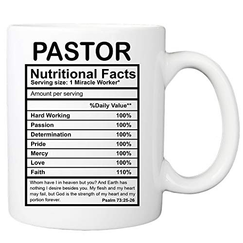 Pastor Nutritional Facts Coffee Mug - 11oz Cup for Religious Congregation Church Pastors, Youth Pastor, Christians - Appreciation Christmas Mug For Him