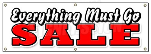 72" Everything Must GO Sale Banner Sign Closeout Save Big Huge Going Out of Business 72" Everything Must GO Sale Banner Sign Closeout Save Big Huge Going Out of Business